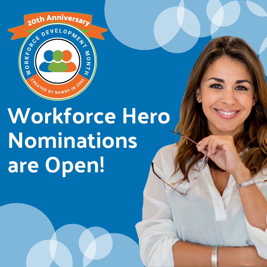 Are you ready to celebrate your workforce hero? NAWDP is seeking ...