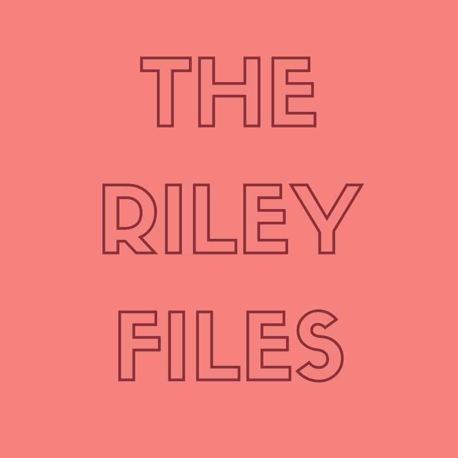 The Riley Files
