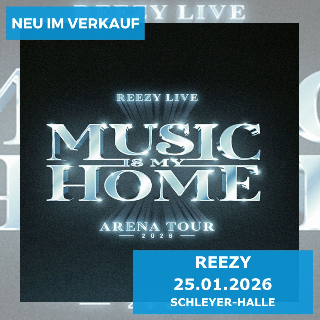 Schleyer-Halle - Reezy kommt mit seiner 