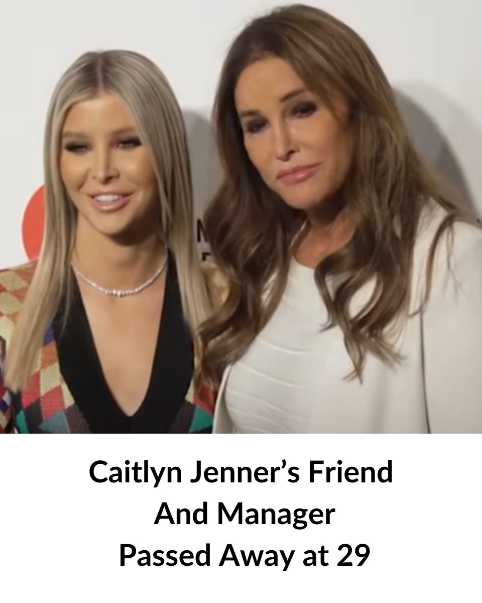 Tip - Caitlyn Jenner’s Friend and Manager Sophia Hutchins Passed Away ...
