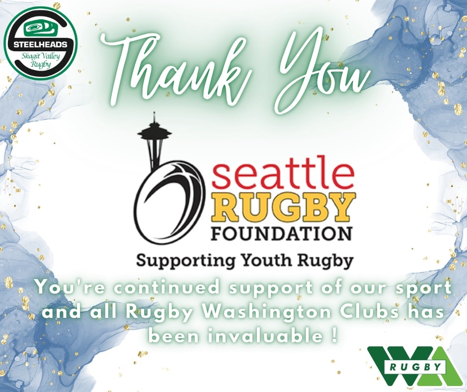 Skagit - Thank you Seattle Rugby Foundation for your support of not ...