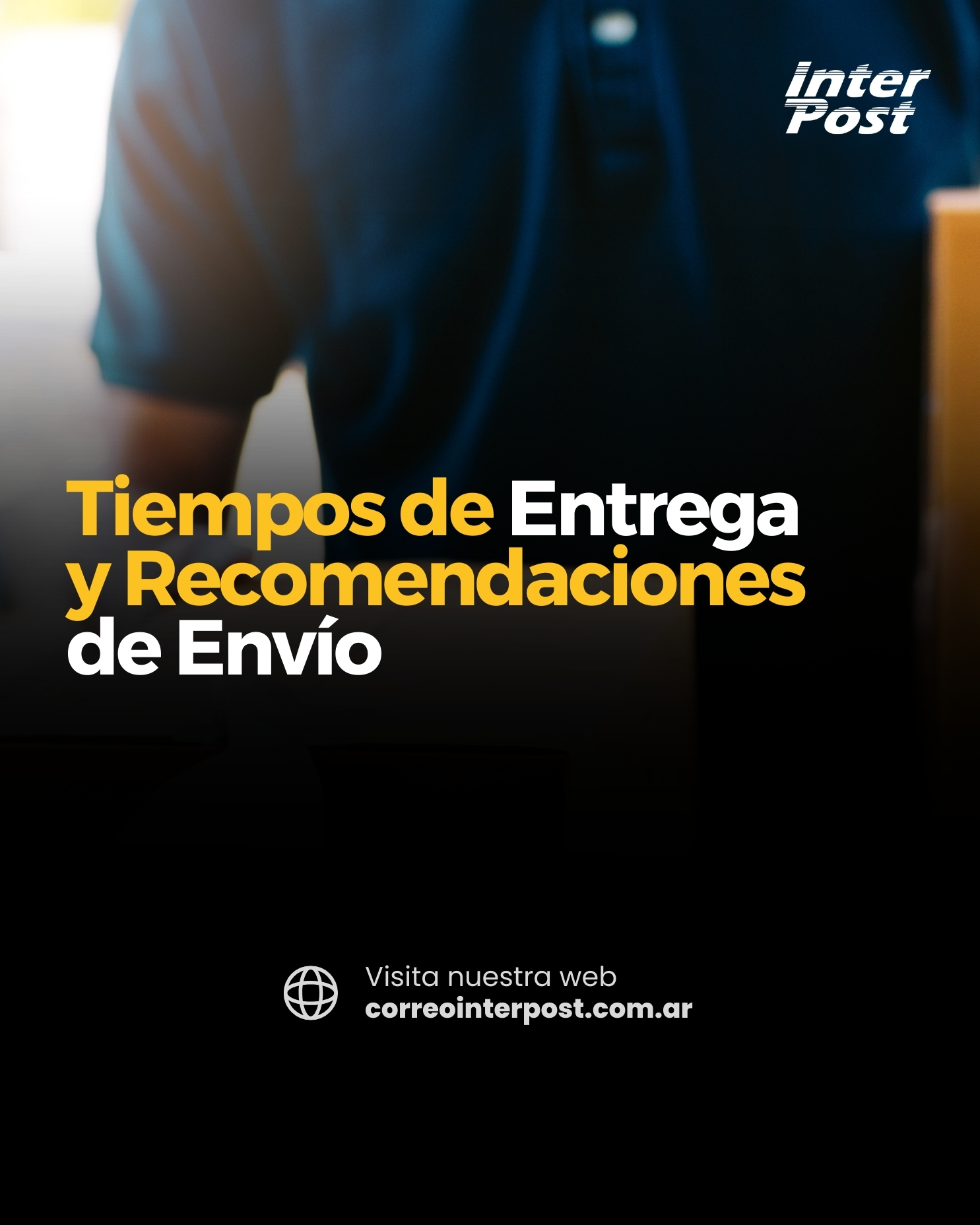 InterPost - 📦 Tiempos de Entrega y Recomendaciones de... | Facebook