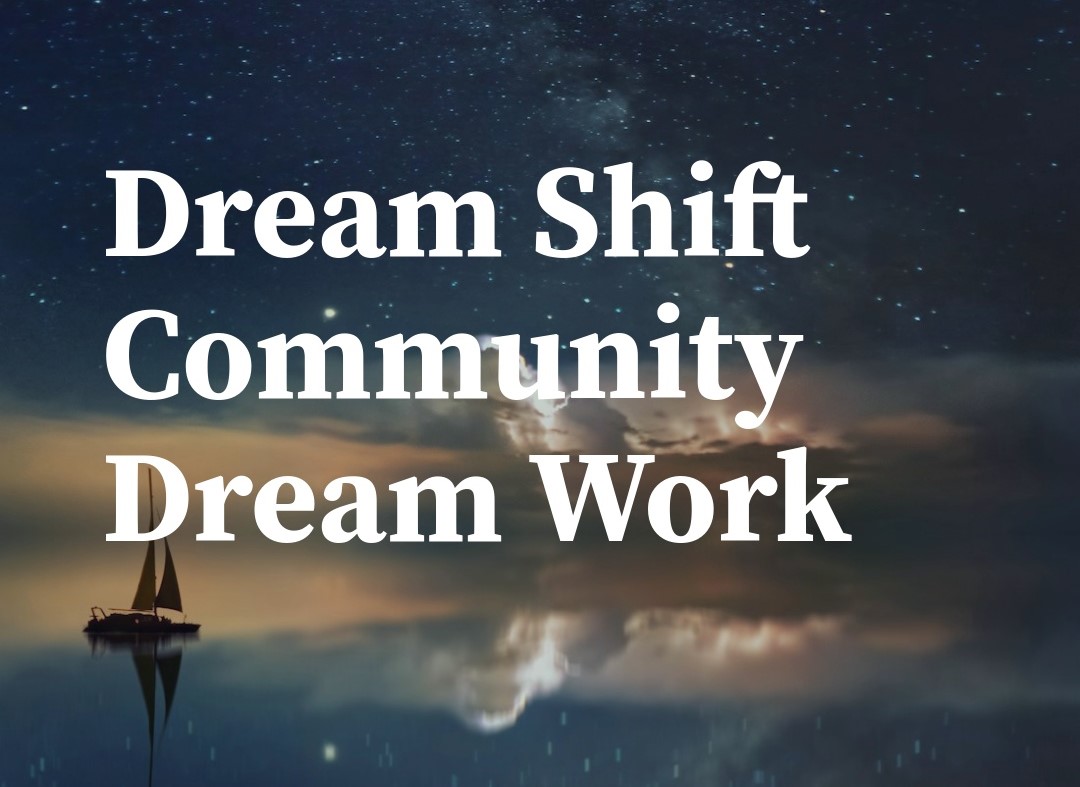 Dream Shift Gathering