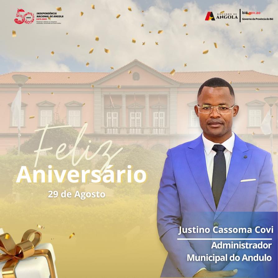 Governo - 𝐀𝐍𝐈𝐕𝐄𝐑𝐒𝐀𝐑𝐈𝐀𝐍𝐓𝐄 𝐃𝐎 𝐃𝐈𝐀: Administrador Municipal do Andulo ...