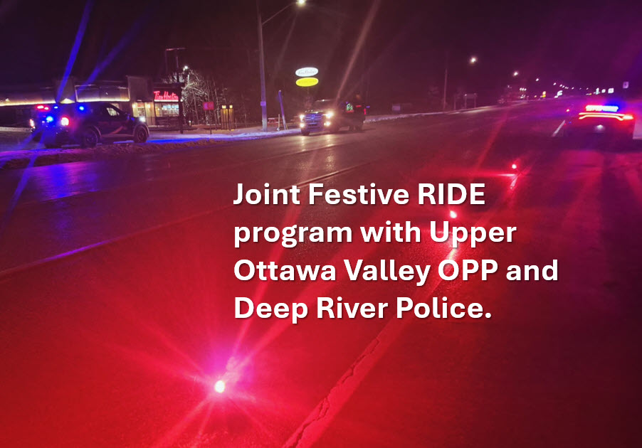 Ontario - Upper Ottawa Valley OPP and Deep River Police Service teamed ...