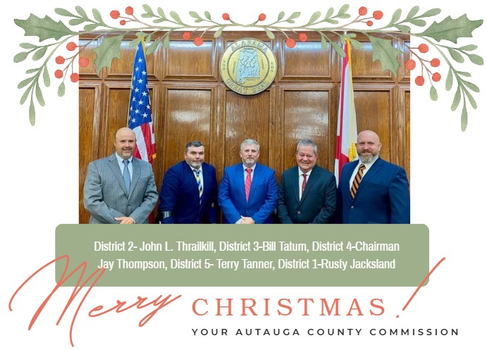 Autauga - 🎄 Merry Christmas from your Autauga County Commission 🎄 From ...