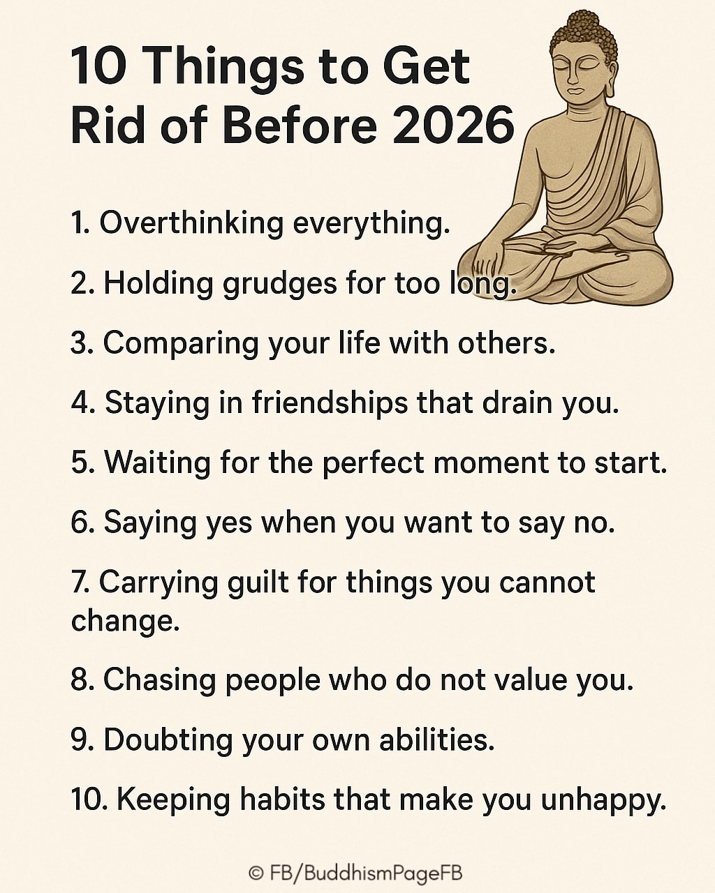 Buddhism - 10 Things to Get Rid of Before 2026 1. Overthinking ...
