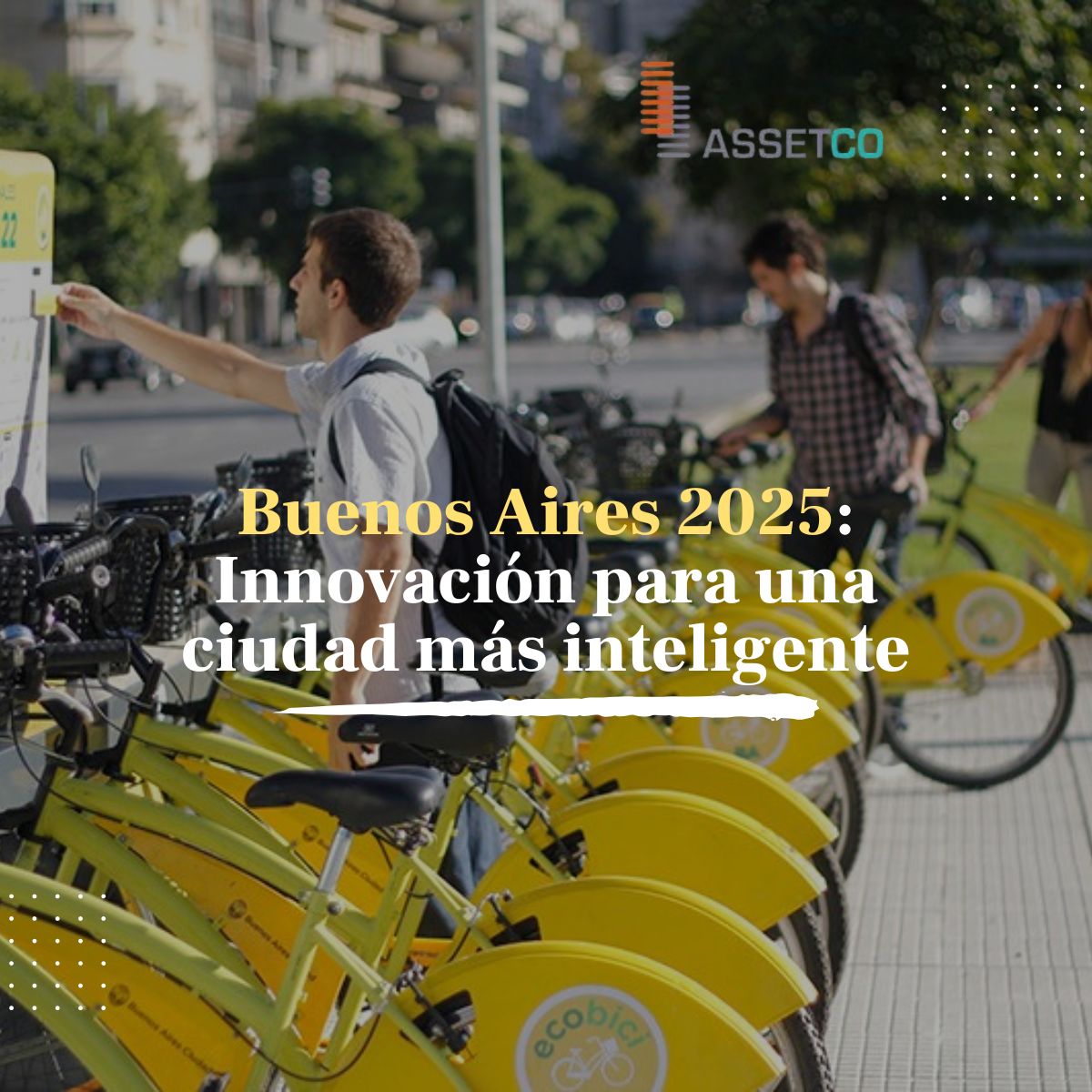 Assetco | Buenos Aires