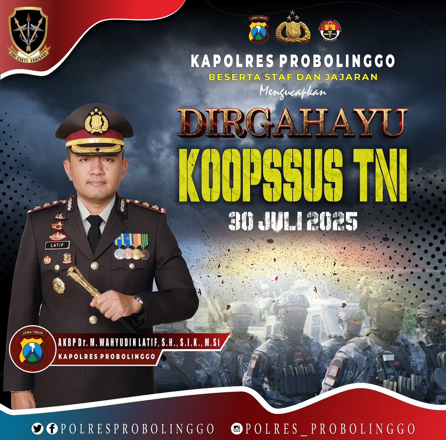 🇮🇩 DIRGAHAYU KOOPSSUS TNI🇮🇩 30 Juli... - Polres Probolinggo | Facebook