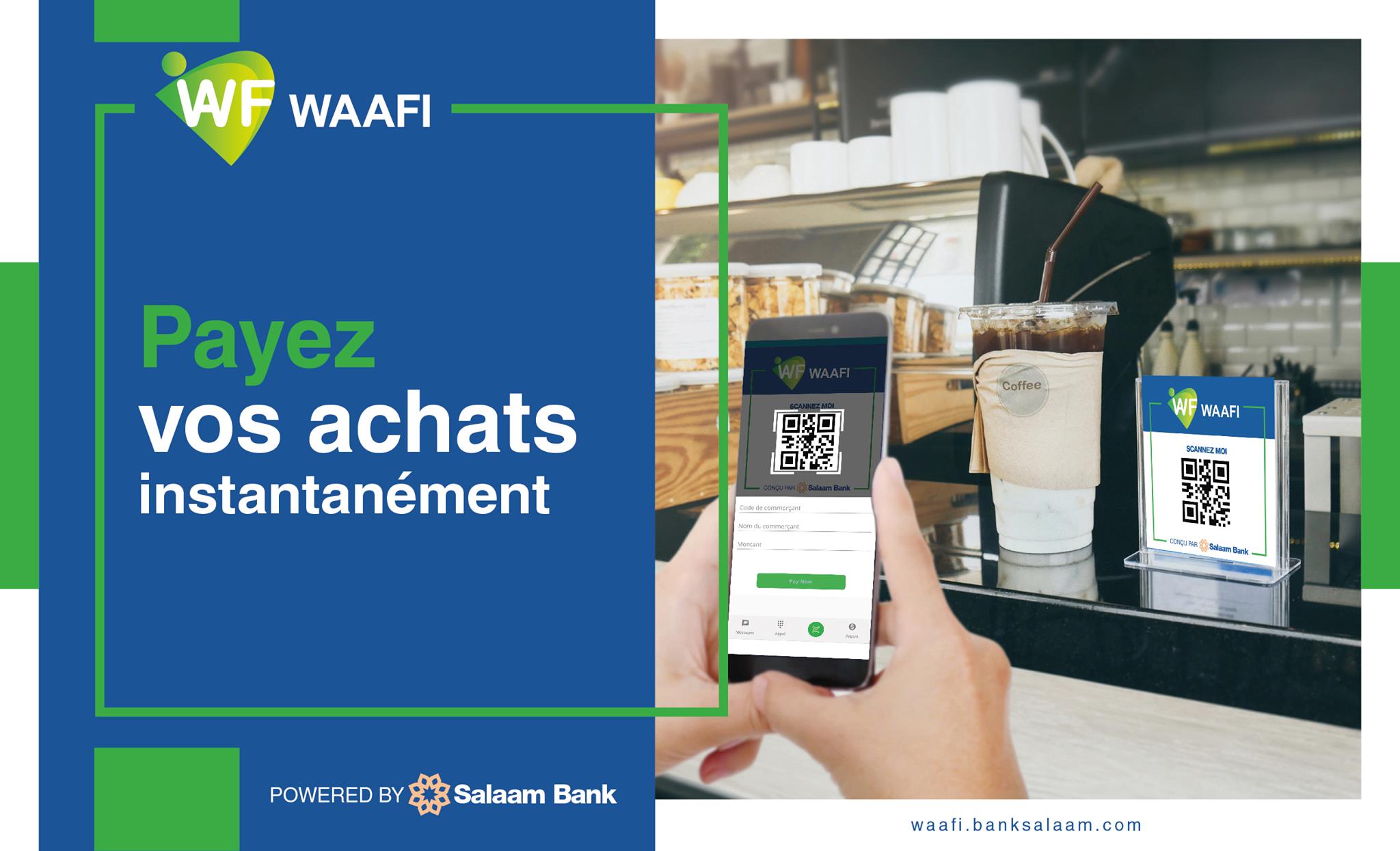Salaam Bank - WAAFI App, désormais disponible dans vos...