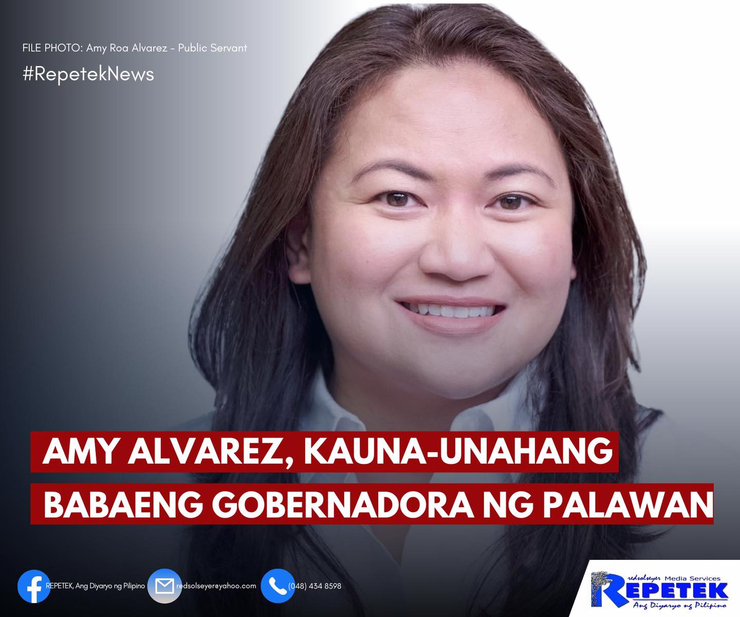 Repetek, - AMY ALVAREZ, KAUNA-UNAHANG BABAENG GOBERNADORA NG PALAWAN ...