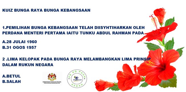 KUIZ BUNGA RAYA BUNGA KEBANGSAAN - PD Kampung Pauh Yan Kedah | Facebook