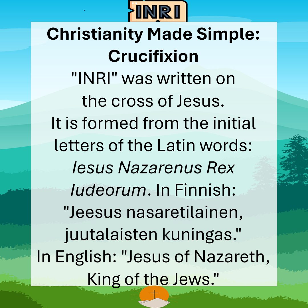 Kannelmäen - Christianity Made Simple: Crucifixion 