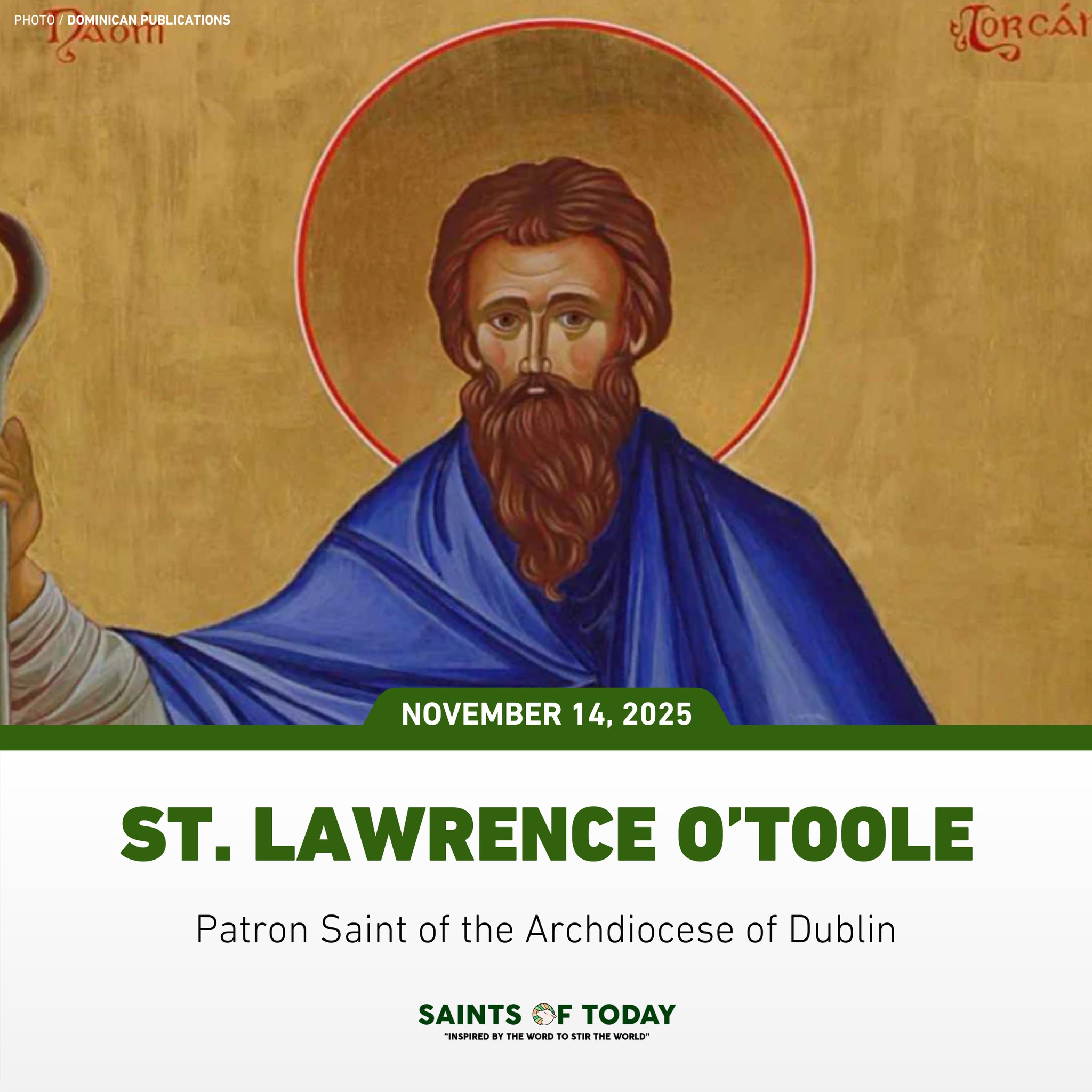 Saints - St. Lawrence O’Toole | November 14, 2025 Today, we honor ...
