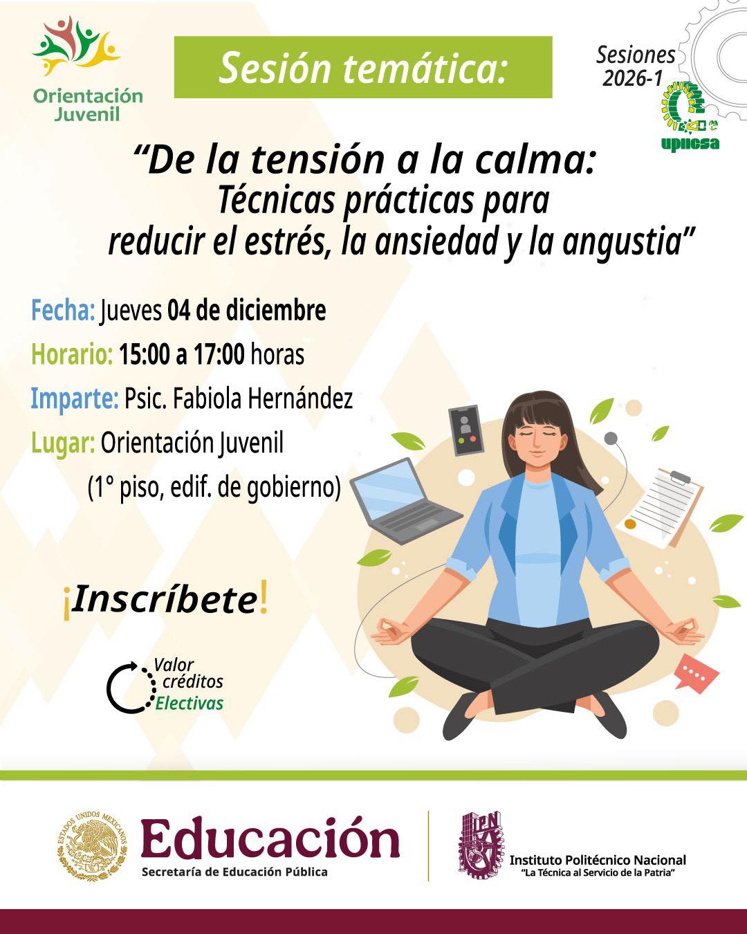 Upiicsa - 🌀De la tensión a la calma 🪴🧘🏻‍♀️ 🔸Acude a esta sesión donde ...