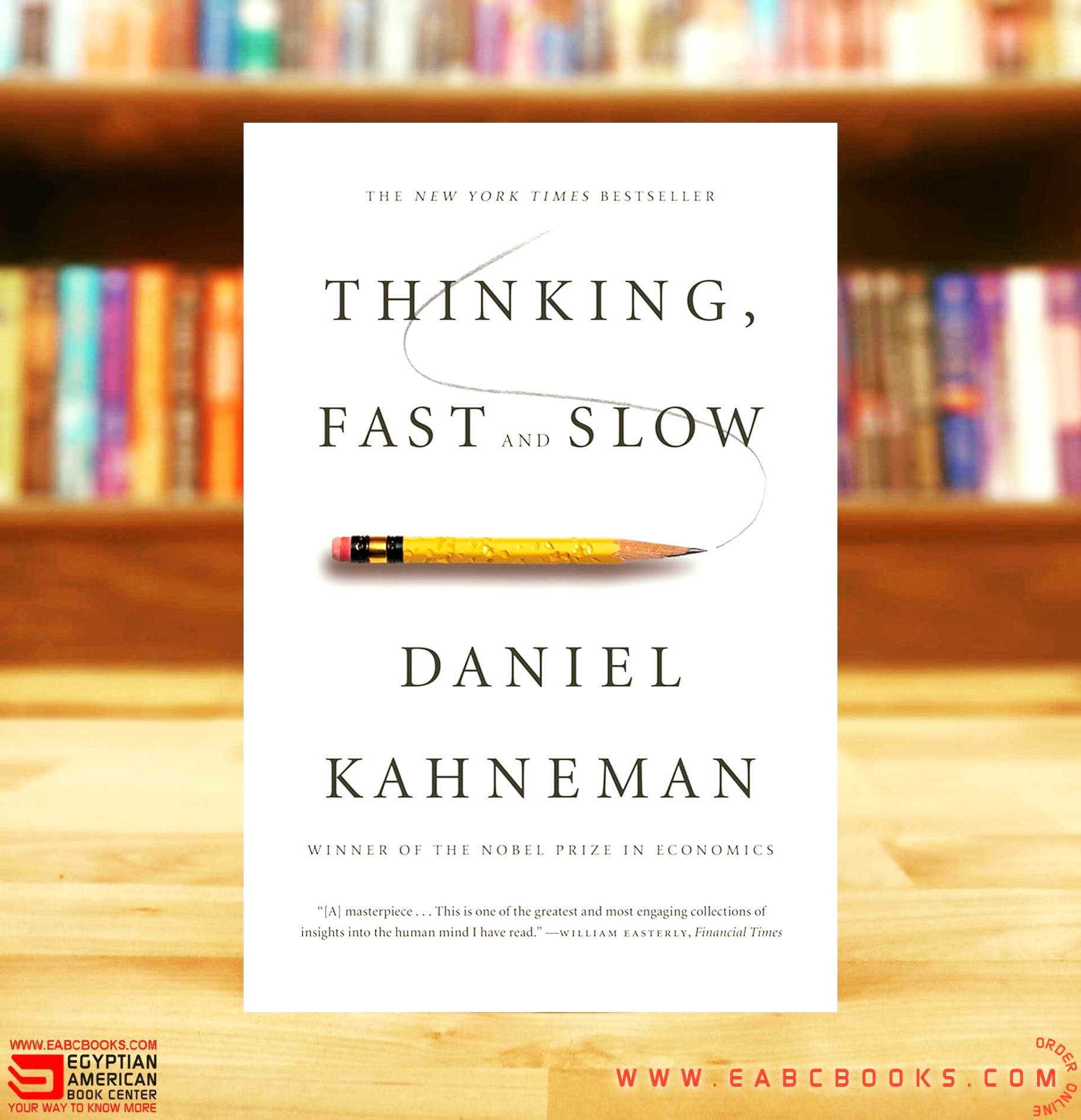 Egyptian - 📚📚 Thinking, Fast and Slow 📚📚 by: Daniel Kahneman.... In his ...