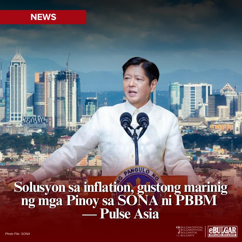 BULGAR - Nanguna ang pagkontrol sa inflation sa mga pangunahing isyu na ...
