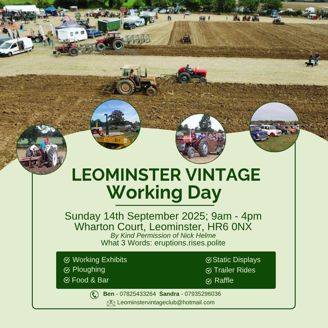 Leominster - Our working day is fast approaching. We are having tractor ...