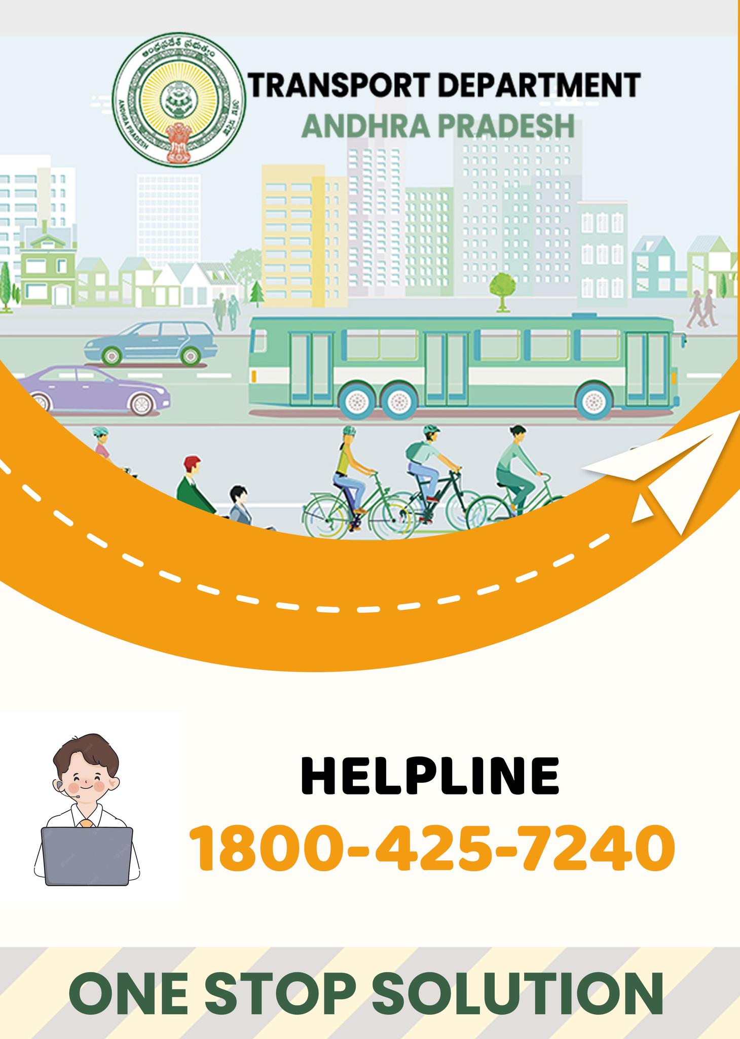 AP - AP Transport Department Call Center. 𝐓𝐨𝐥𝐥-𝐅𝐫𝐞𝐞 𝐍𝐨:𝟏𝟖𝟎𝟎-𝟒𝟐𝟓-𝟕𝟐𝟒𝟎 ...
