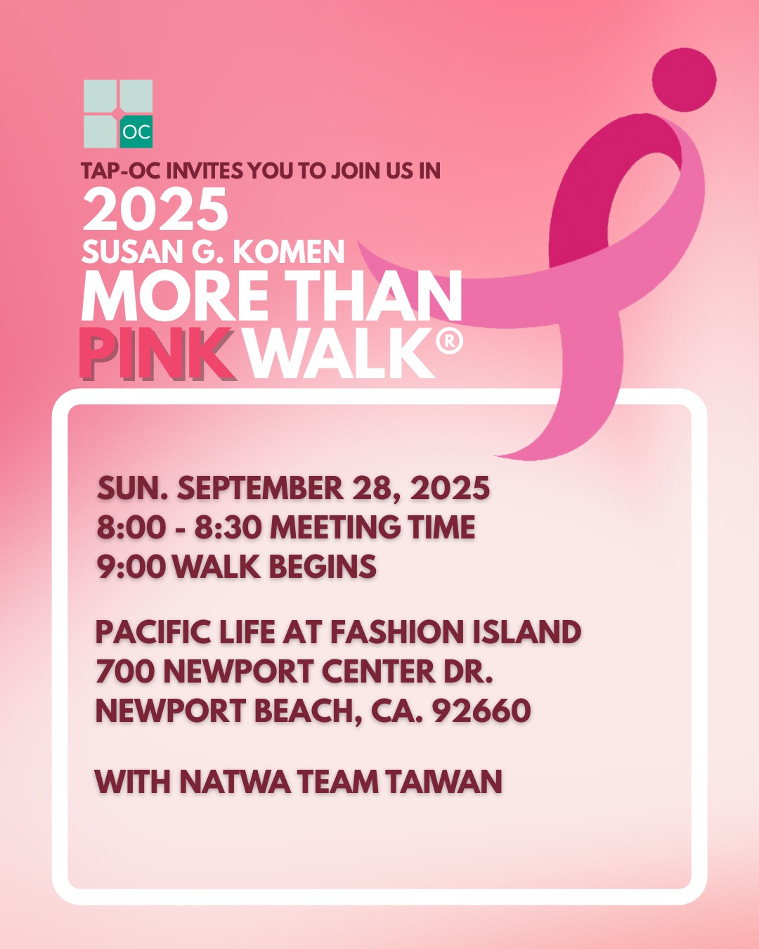 Susan G. Komen More Than Pink Walk with TAP-OC & NATWA
