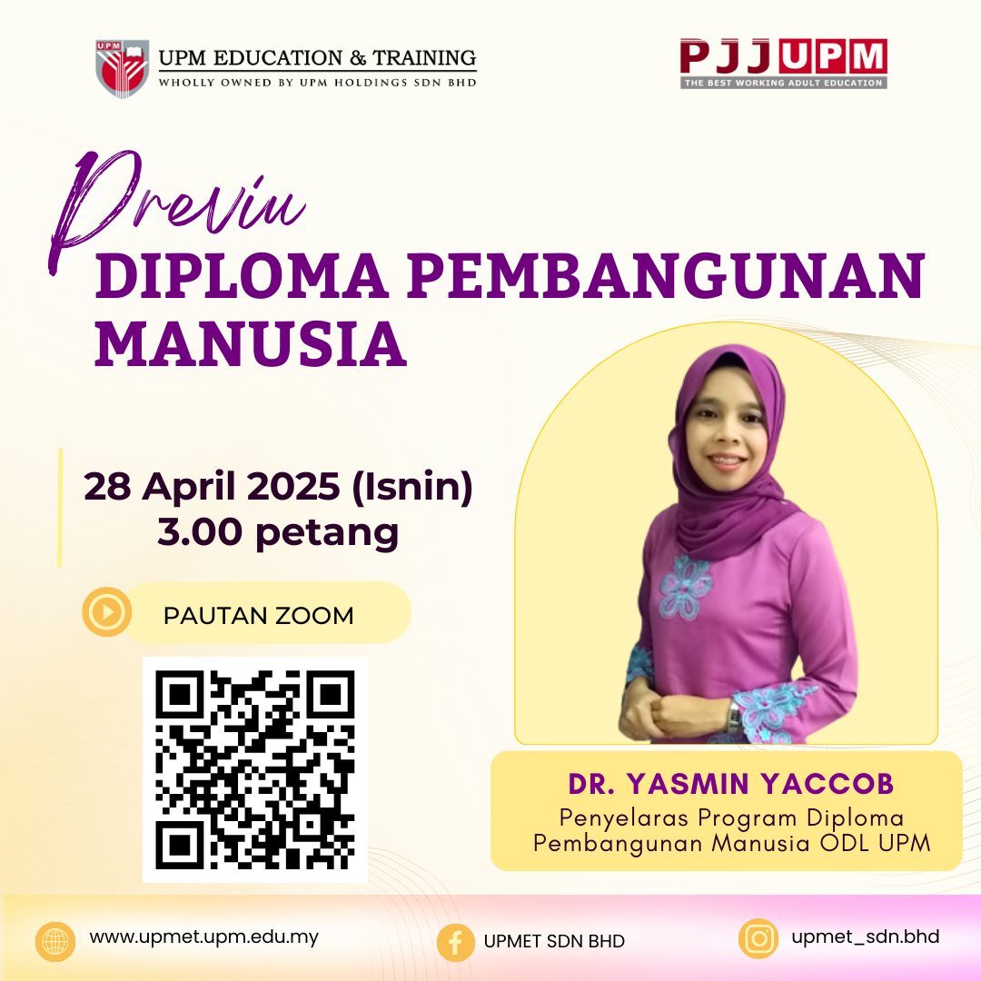 UPMET UPM - Jom Kenali Program Diploma Pembangunan Manusia... | Facebook