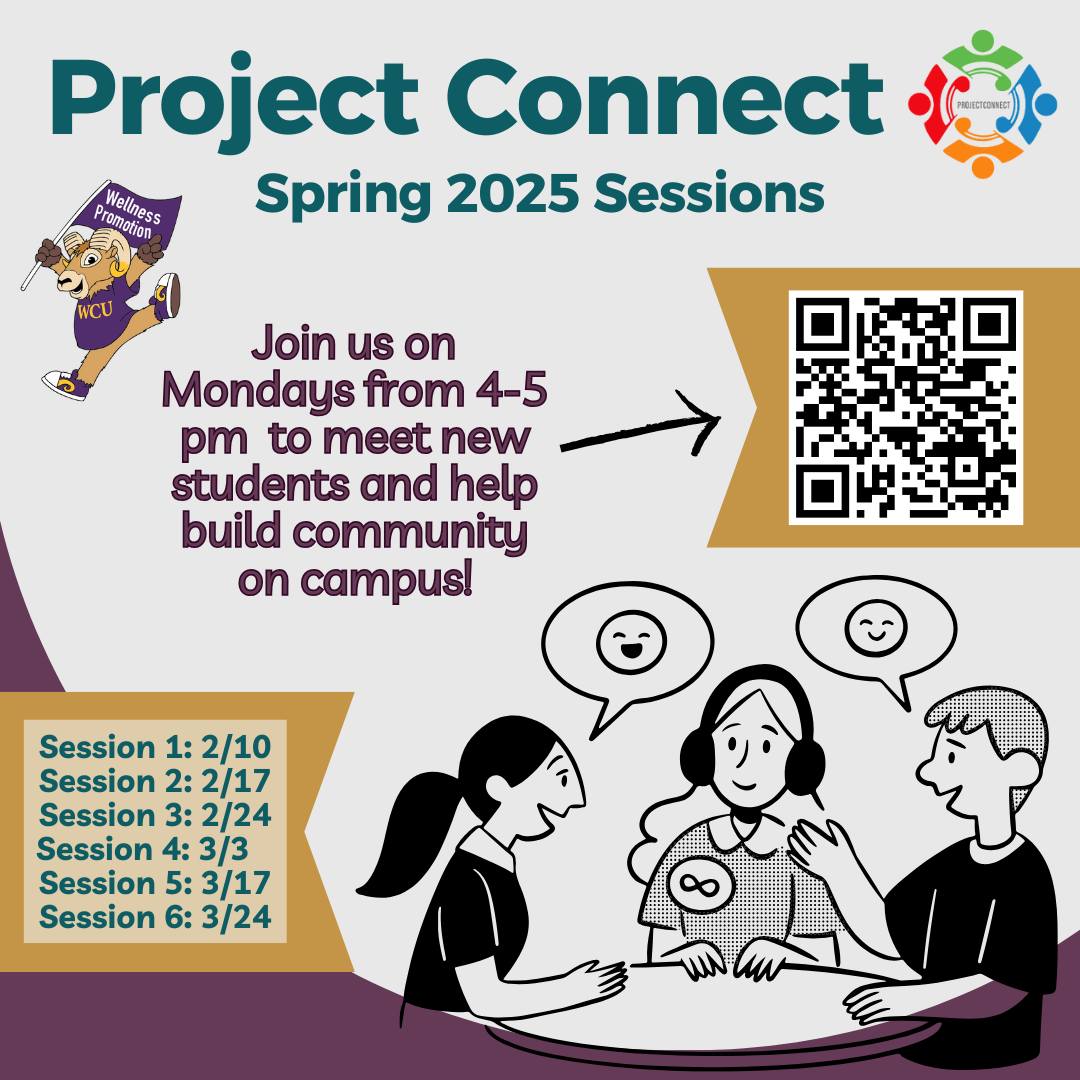 WCU - Our Spring 2025 Project Connect sessions are set to begin on ...
