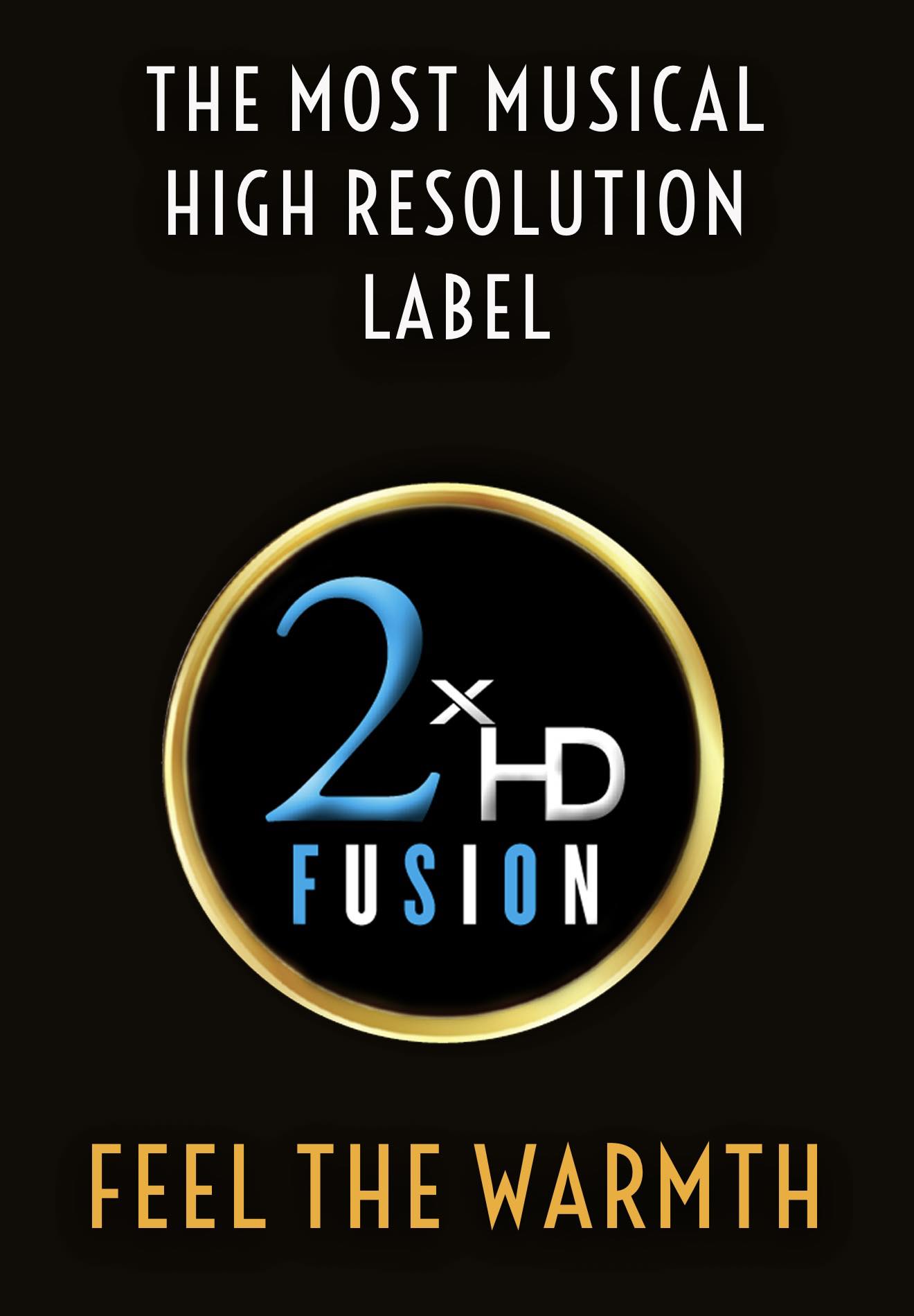 Open - 2xHD Fusion The multi-award-winner 2xHD label is reputed as one ...