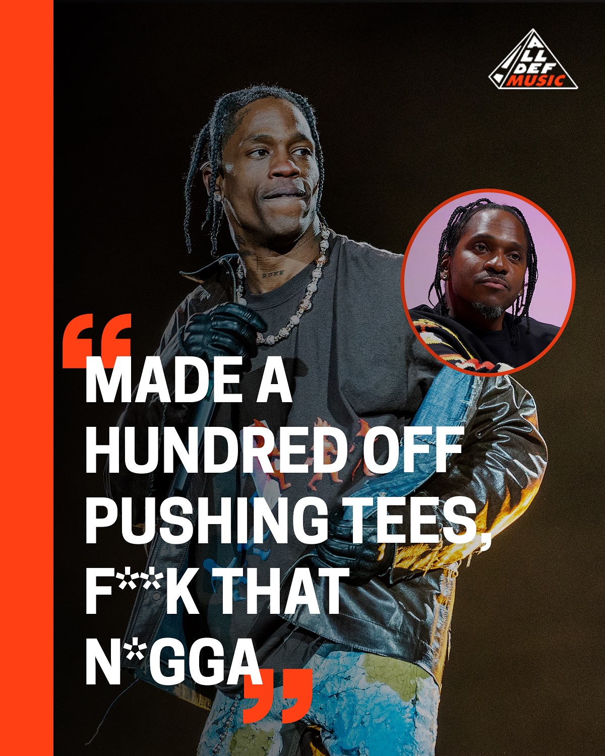 All Def Music - #TravisScott calls out #PushaT while... | Facebook