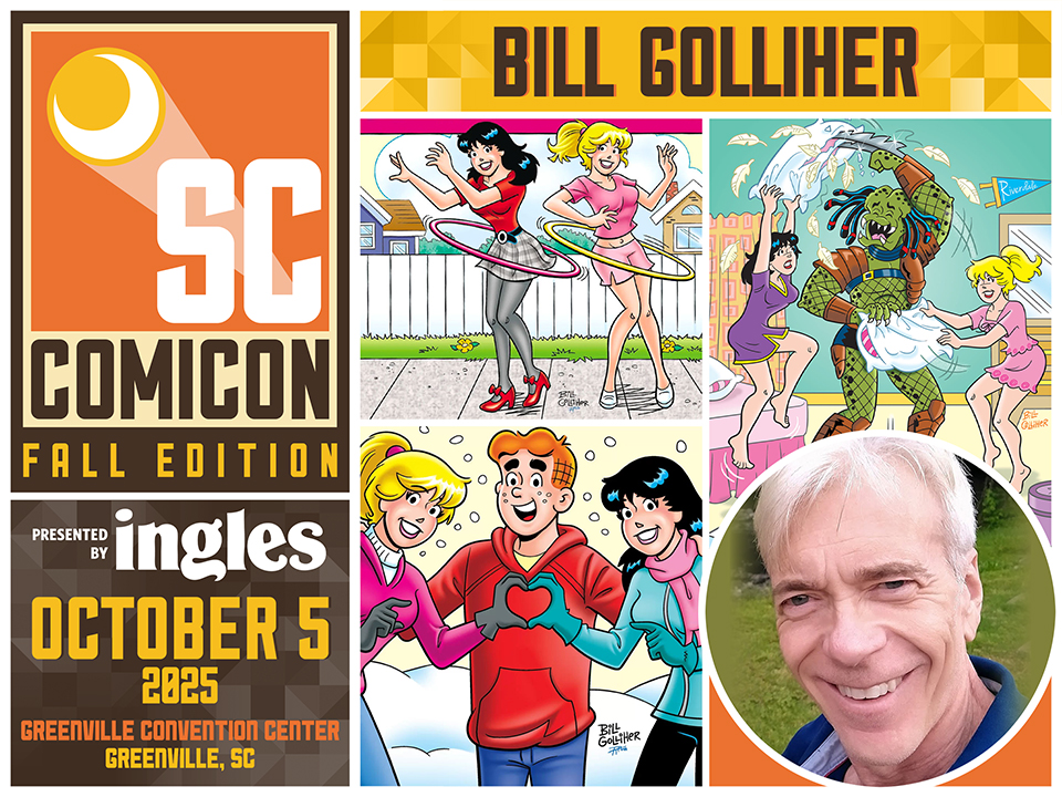 SC - Please welcome Bill Golliher to SC Comicon Fall Edition! Bill has ...