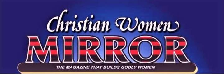Christian Women Mirror Magazine | Ikeja