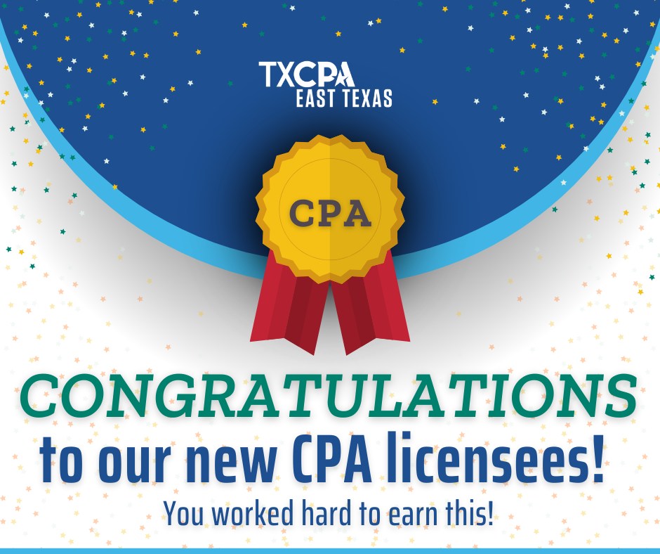 TXCPA - 🎉 A huge congratulations to our newly licensed CPAs — and ...