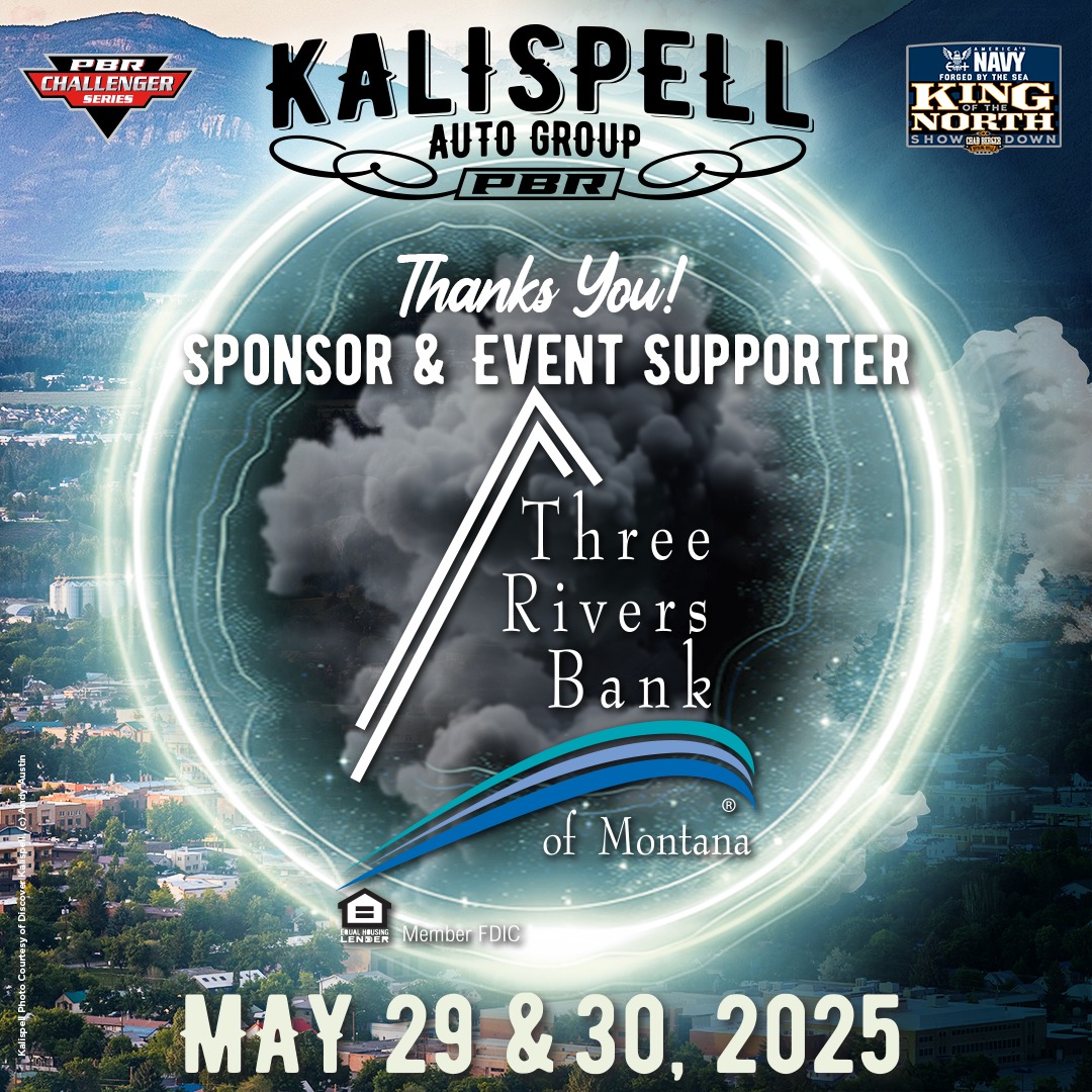 Kalispell PBR - Special thanks to Three Rivers Bank of... | Facebook