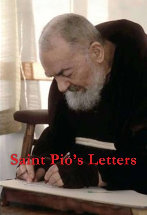 Saint - THE 365 LETTERS OF SAINT PIO AVAILABLE UNTIL DECEMBER 31ST ...