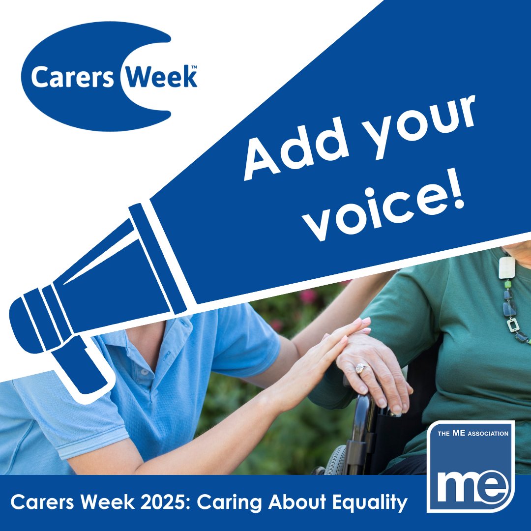 ME - Carers Week 2025: Add your voice! The theme for this year’s Carers ...