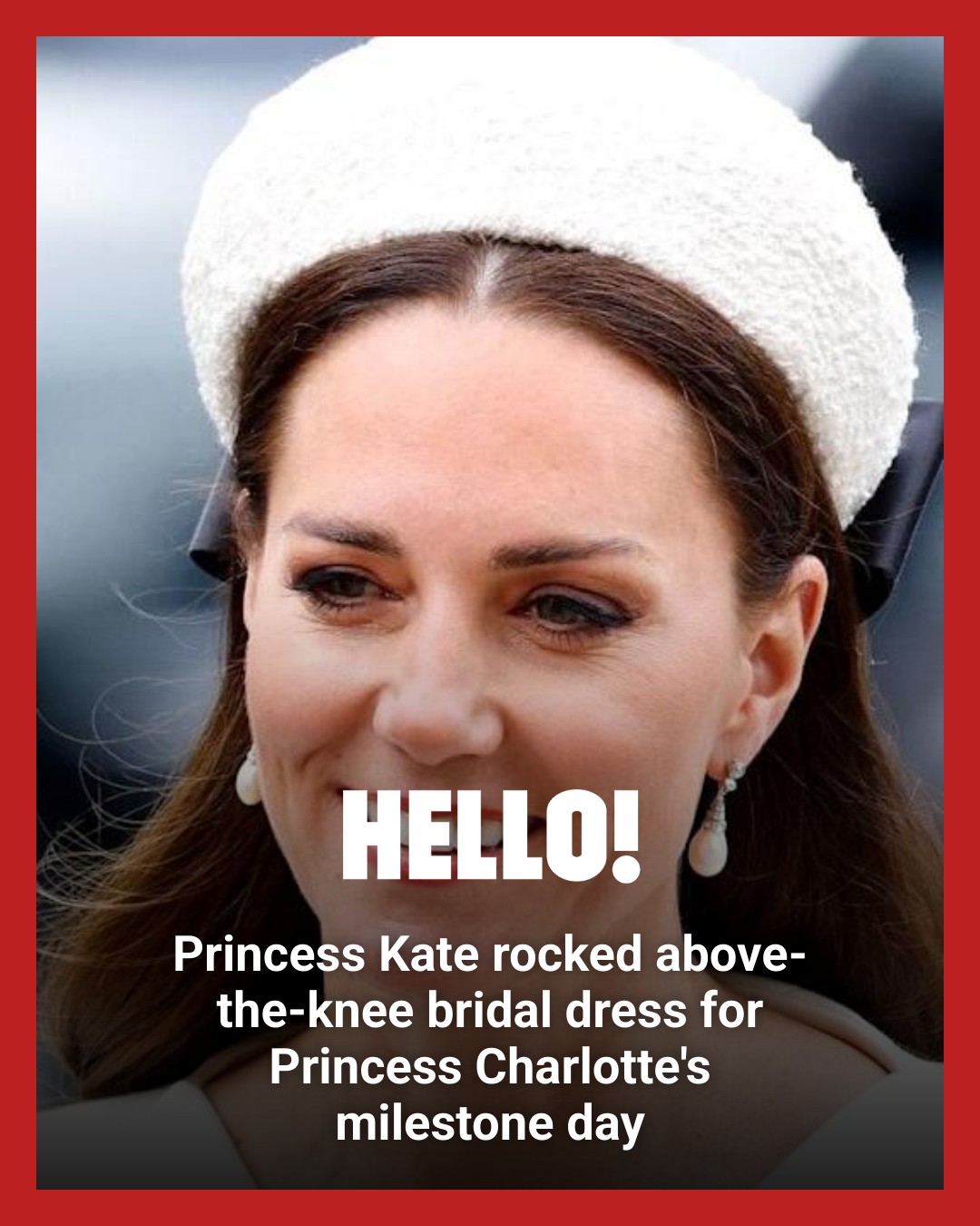 HELLO! - Princess Kate rocked above-the-knee bridal dress for Princess ...