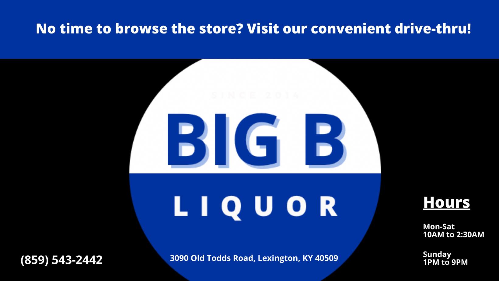 Big B Liquor | Lexington KY