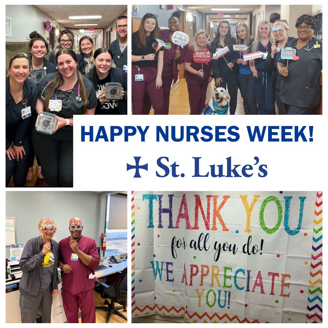 St. - 🌷 Happy Nurses Week from St. Luke’s! 🌷 This week, we come ...