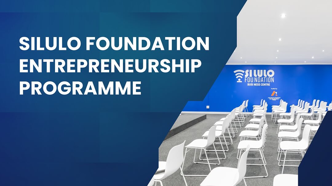 🚀SILULO FOUNDATION ENTREPRENEURSHIP... - Silulo Foundation | Facebook
