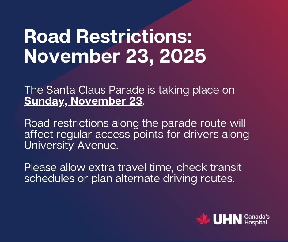 🚨 Road Restriction Alert🚨... - University Health Network | Facebook
