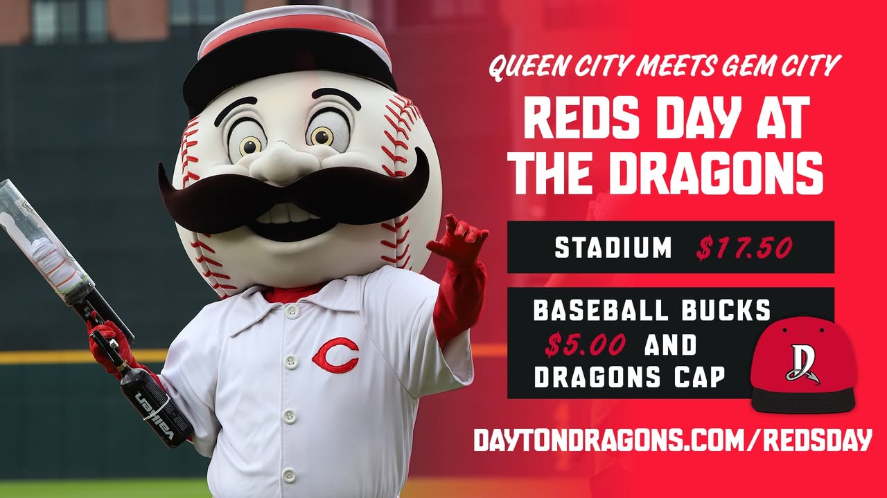 Dayton - LIMITED SEATS REMAINING, GET YOUR TICKETS TODAY! Reds Day at ...
