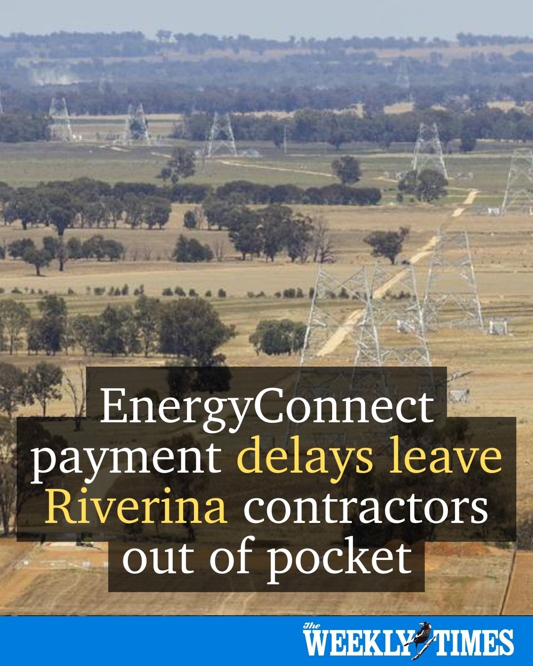 The Weekly - Contractors across southern NSW say they have not been ...
