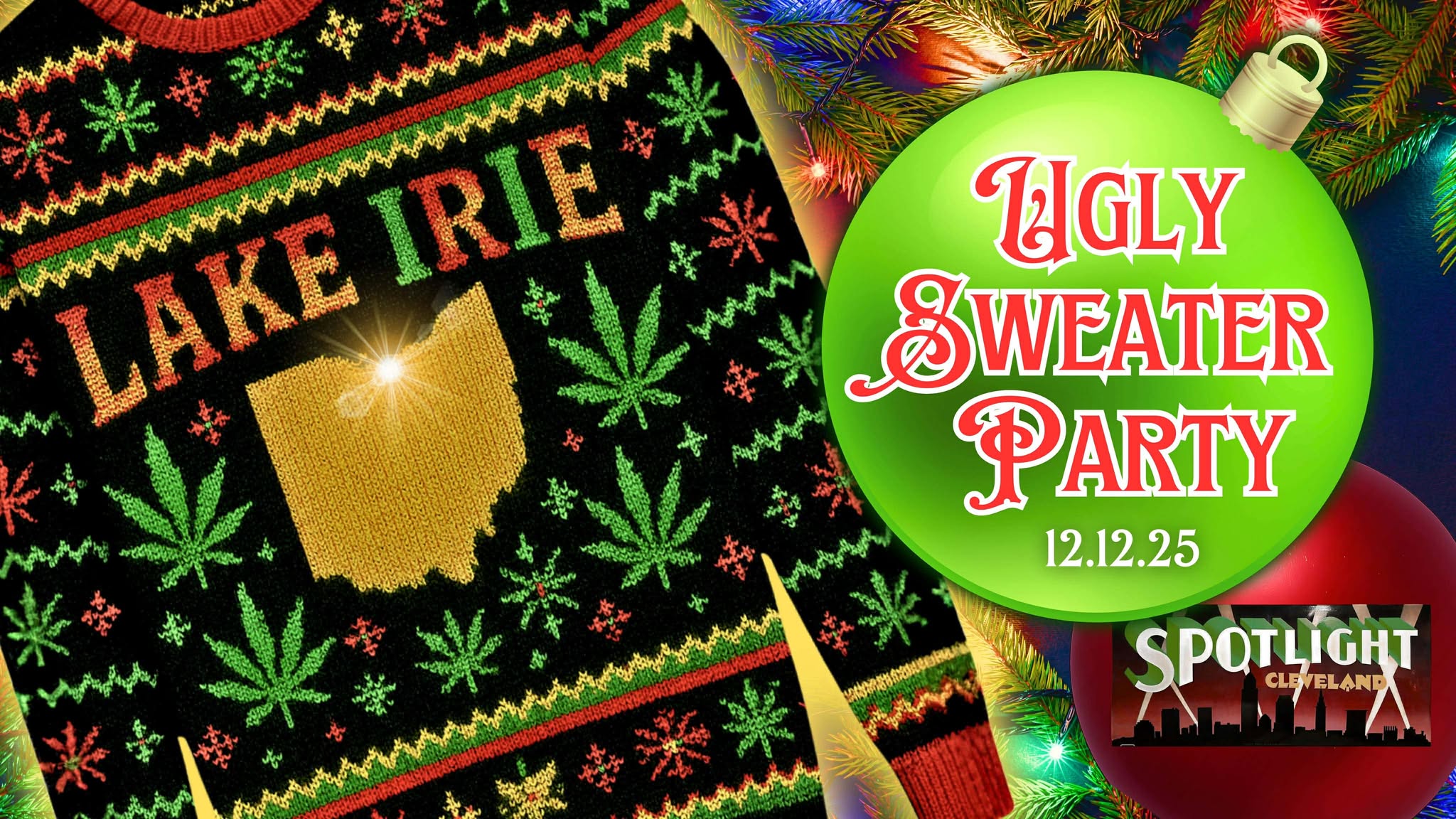 Lake Irie's Ugly Sweater Party wsg Nick² @ Spotlight Cleveland