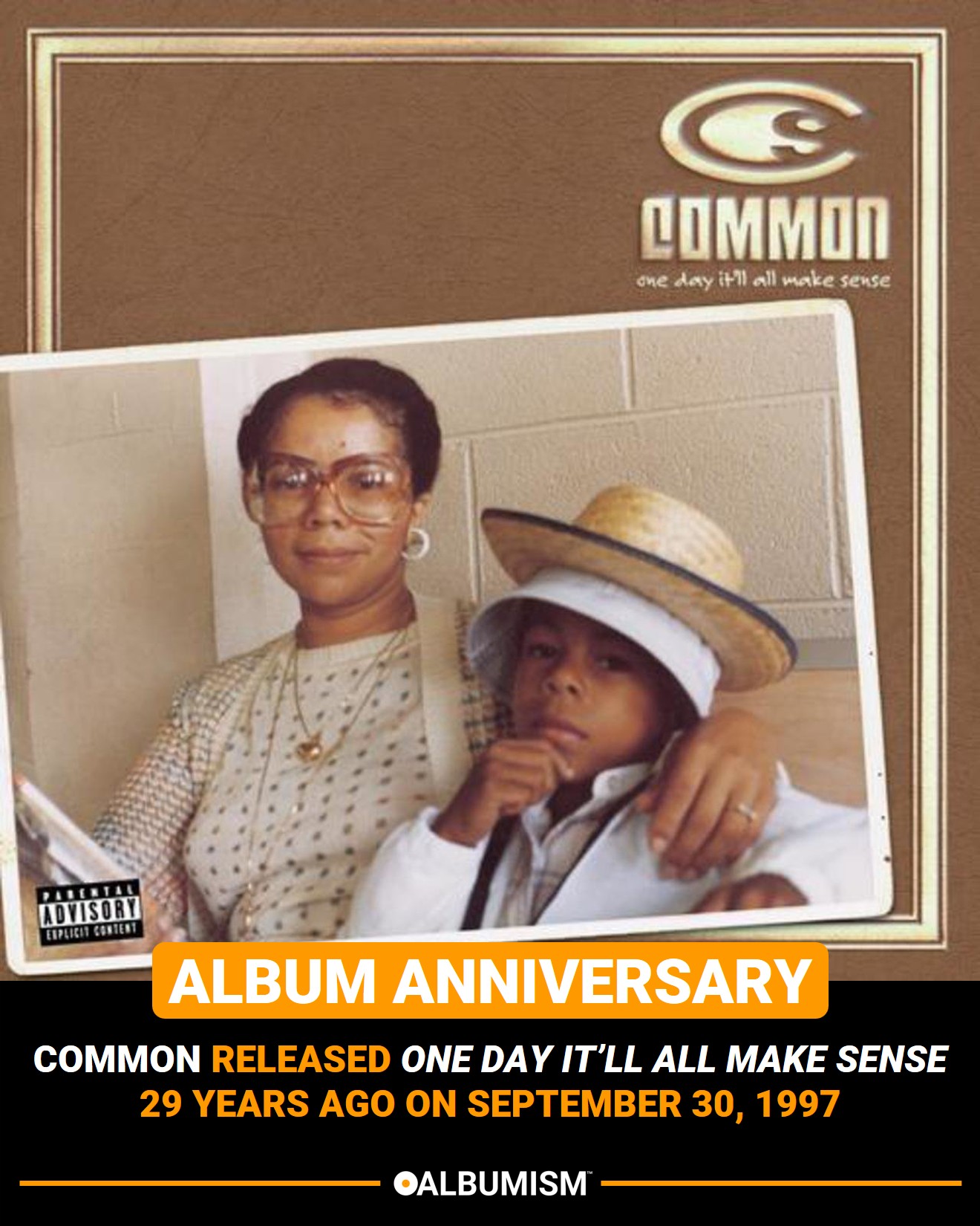 Common released 'One Day It'll All Make Sense' 29 years ago on