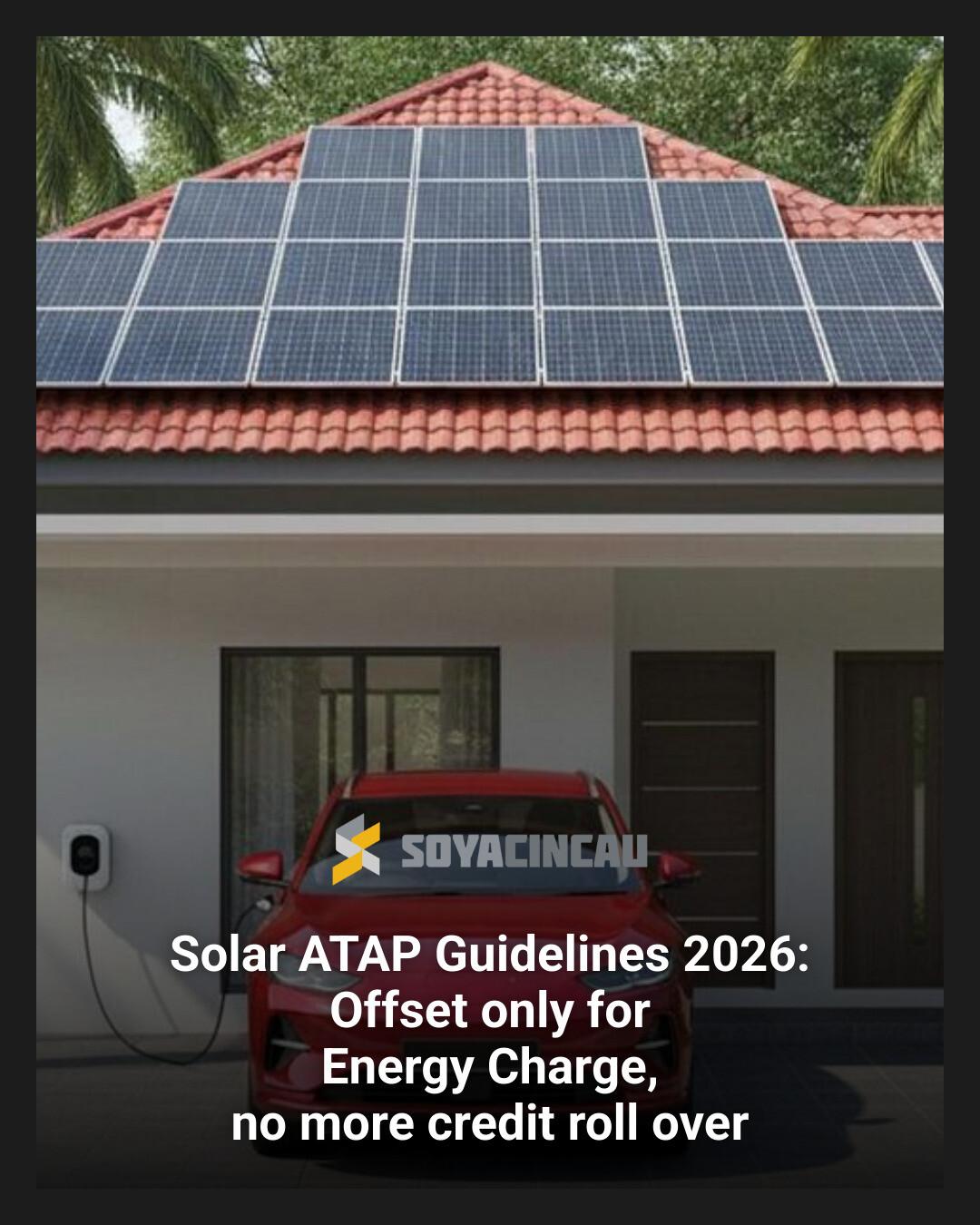 SoyaCincau.com - Plan to install solar for your home in 2026? Here's ...