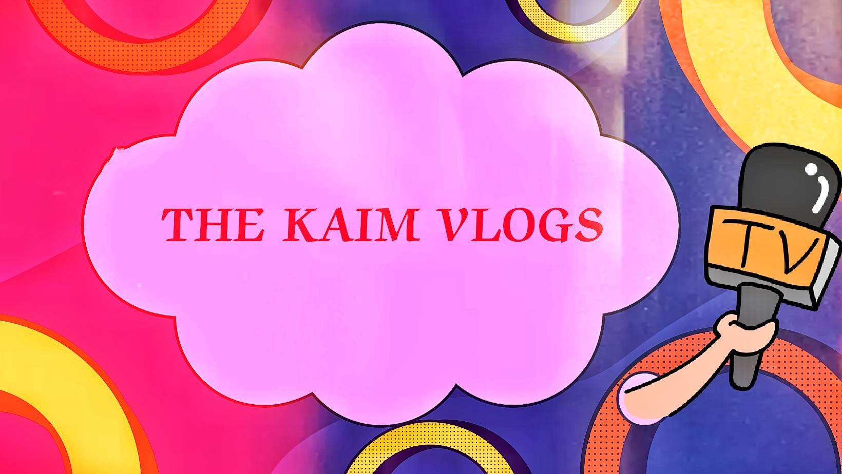 The Kaim Vlogs | Doda