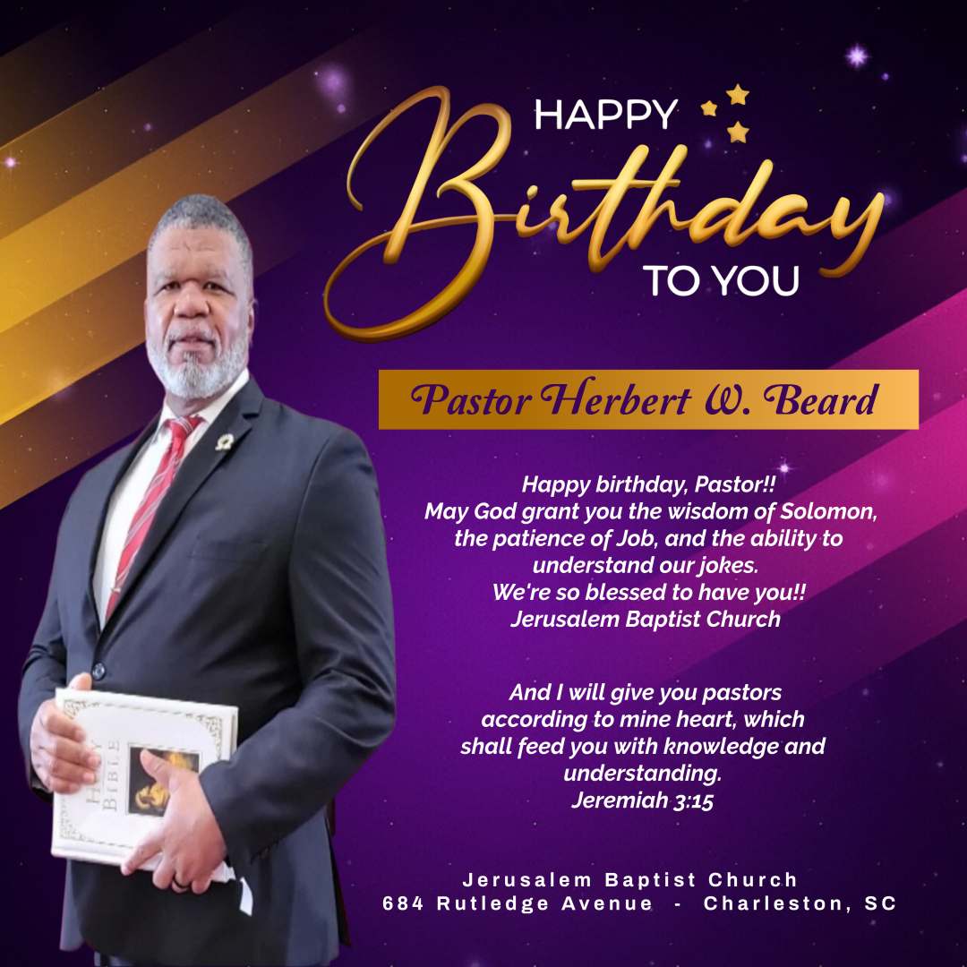 Happy Birthday... - Jerusalem Baptist Church Rutledge Avenue | Facebook