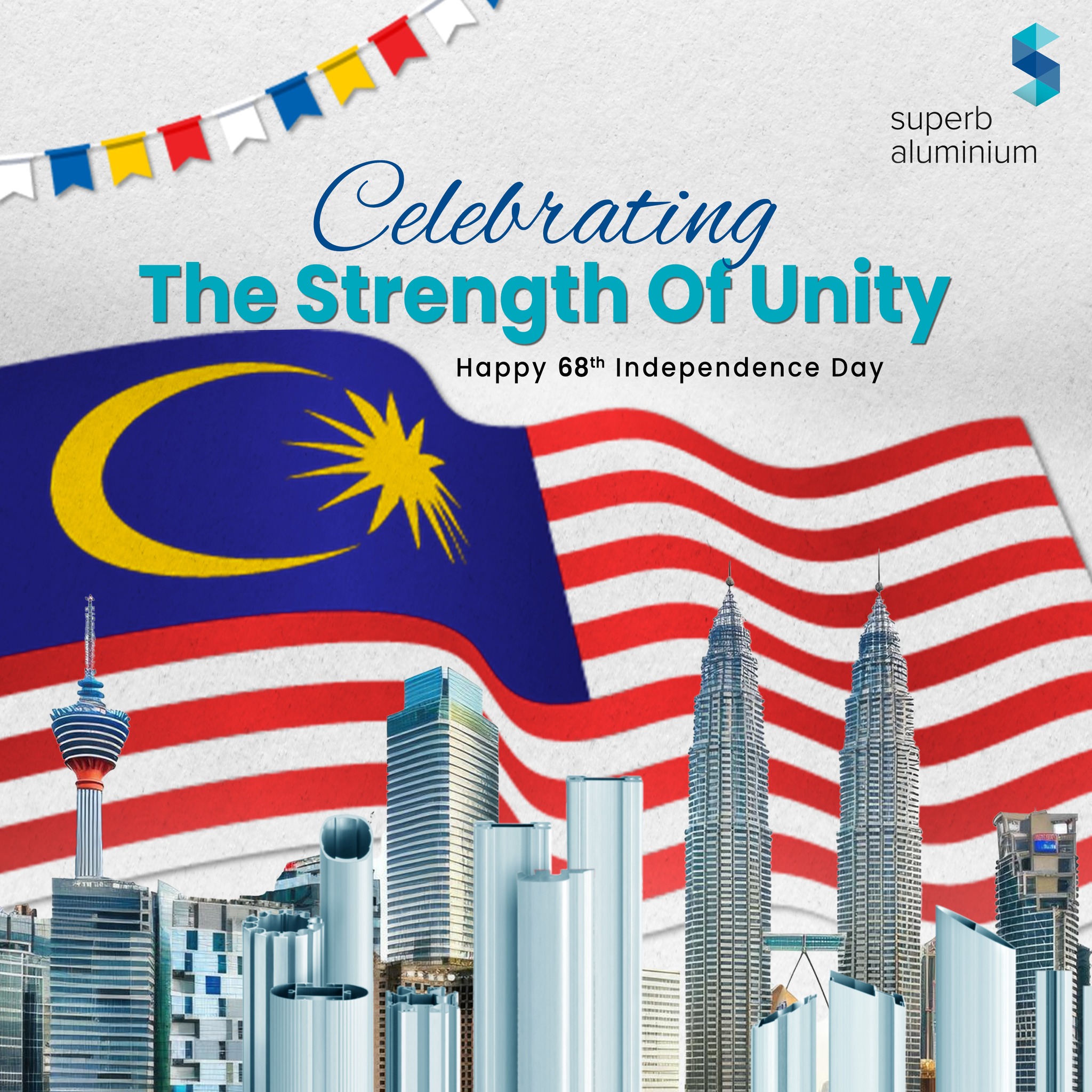 Happy 68th Merdeka Day,... - Superb Aluminium Sdn Bhd | Facebook