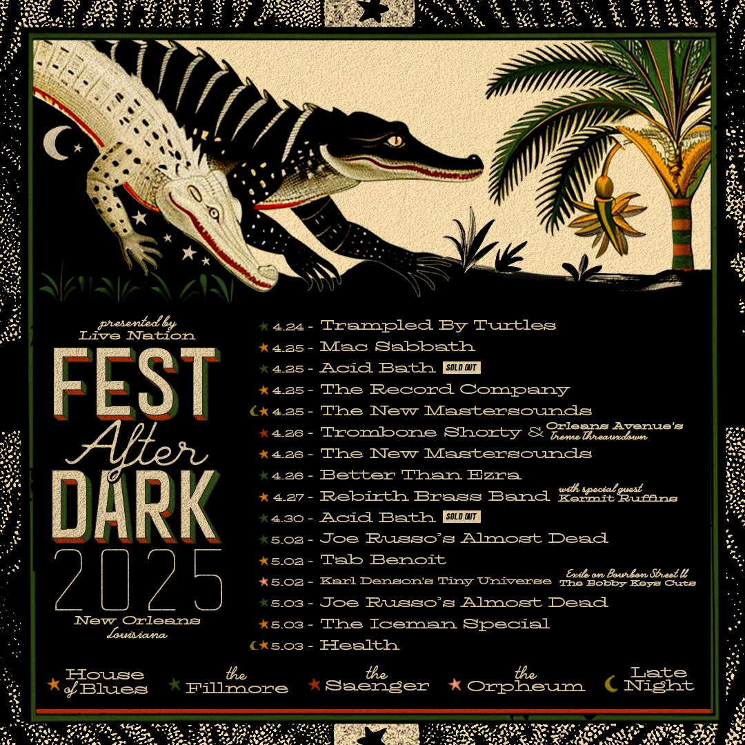 🌙 FEST AFTER DARK 2025 – WEEKEND... - Live Nation New Orleans | Facebook