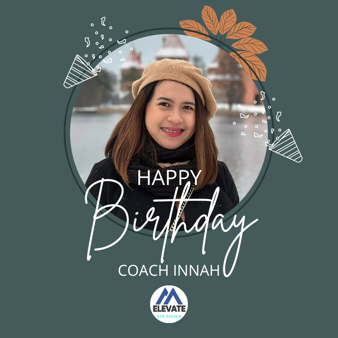 Happy Birthday, Coach Innah! Every... - Elevate Six Sigma