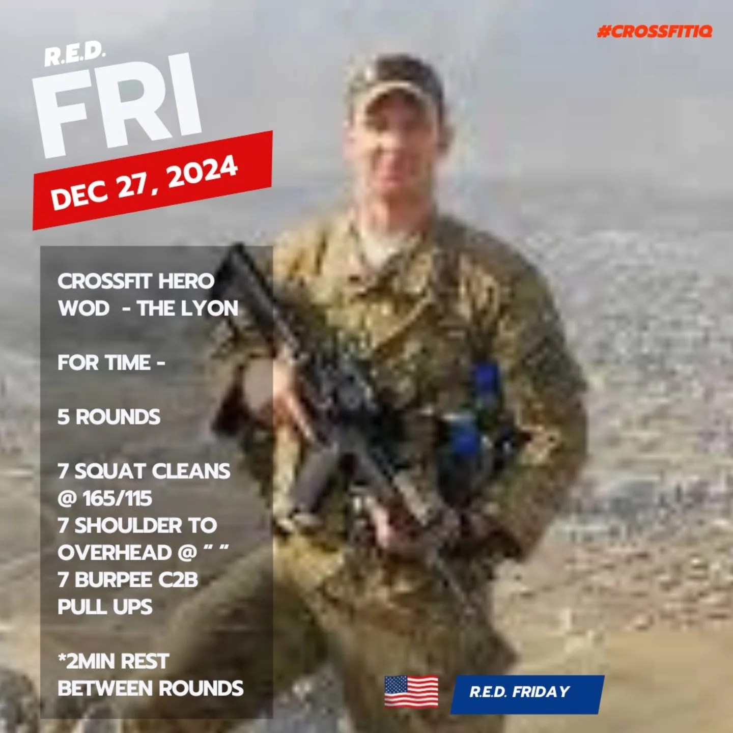 CrossFit iQ - R.E.D. Friday 12/27/24 CrossFit Hero Wod - The Lyon For ...